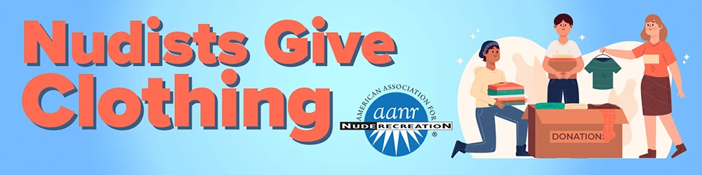 AANR Nudists Give Clothing Banner AANR Nudists Give Clothing Banner